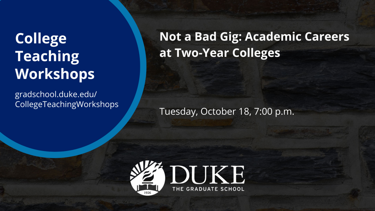 A graphic for the "Not a Bad Gig: Academic Careers at Two-Year Colleges" event on October 18.