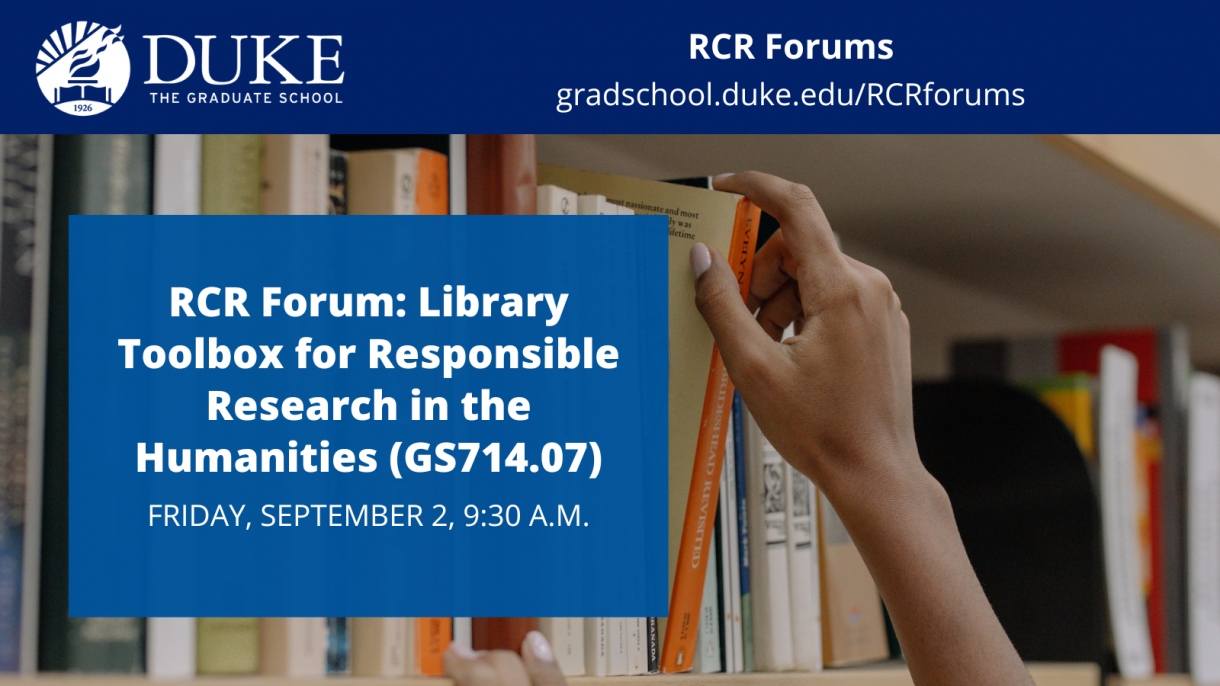 RCR Forum: Library Toolbox for Responsible Research in the Humanities (GS714.07)