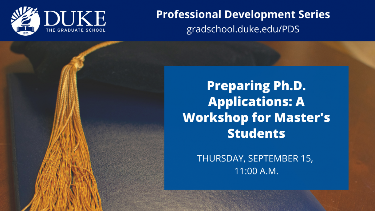 Preparing PhD Applications: A workshop for master's students, Thursday, September 15, 11:00 am