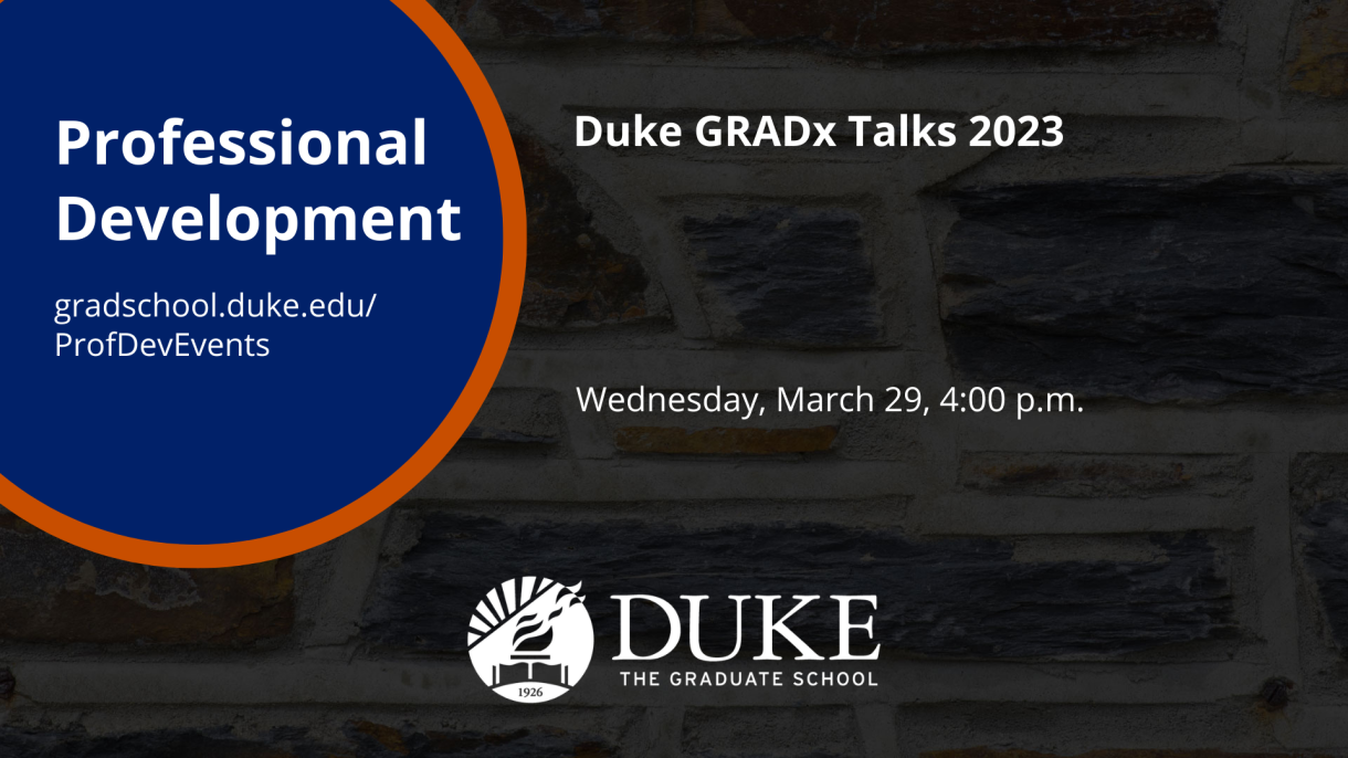 A graphic for the "Duke GRADx Talks 2023" event on March 29, 2023.