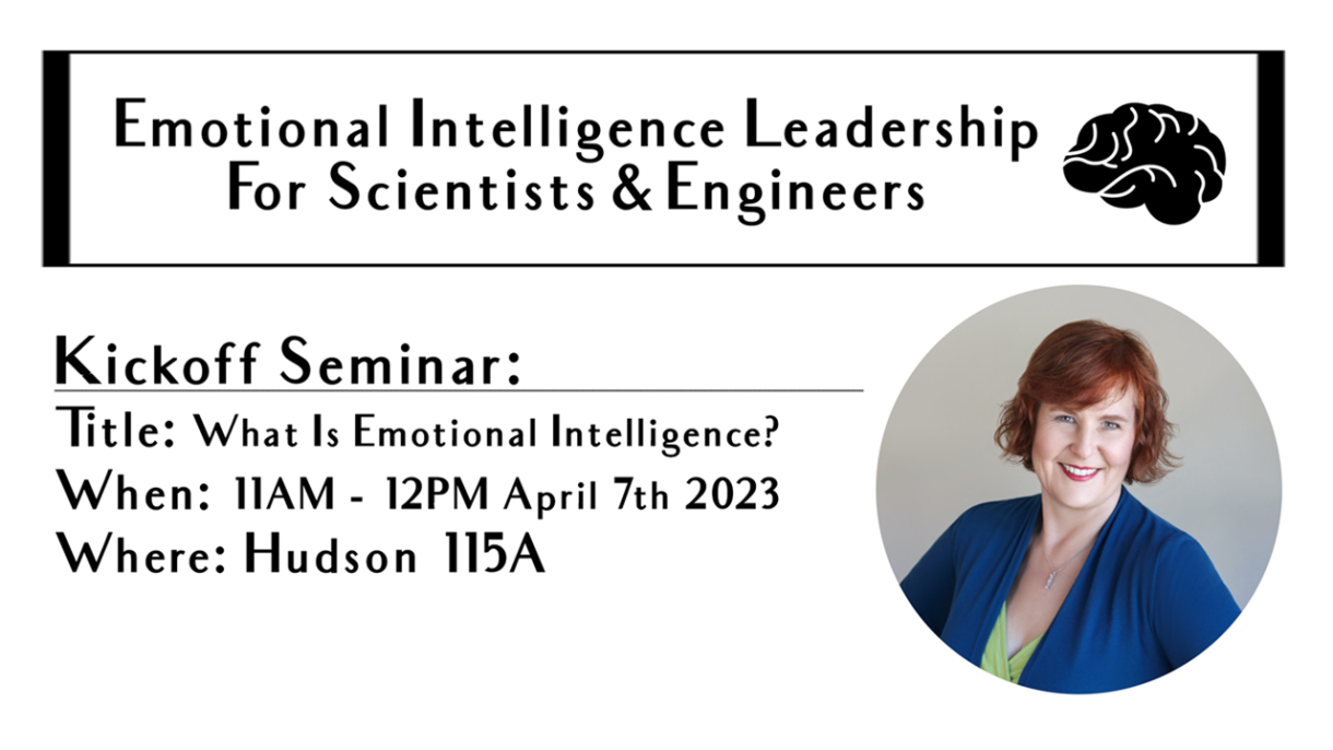 Emotional Intelligence Leadership for Scientists & Engineers, 4/7, 11 am to 12 pm