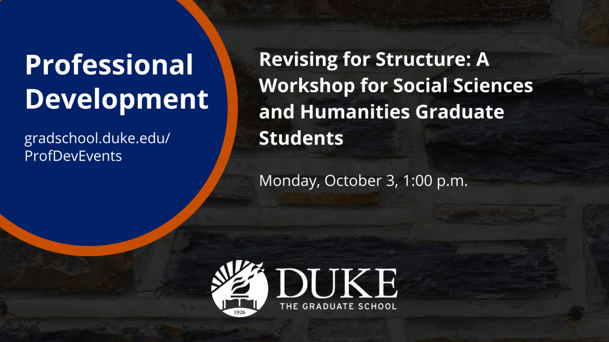 A graphic for the "Revising for Structure: A Workshop for Social Sciences and Humanities Graduate Students" event on October 3.
