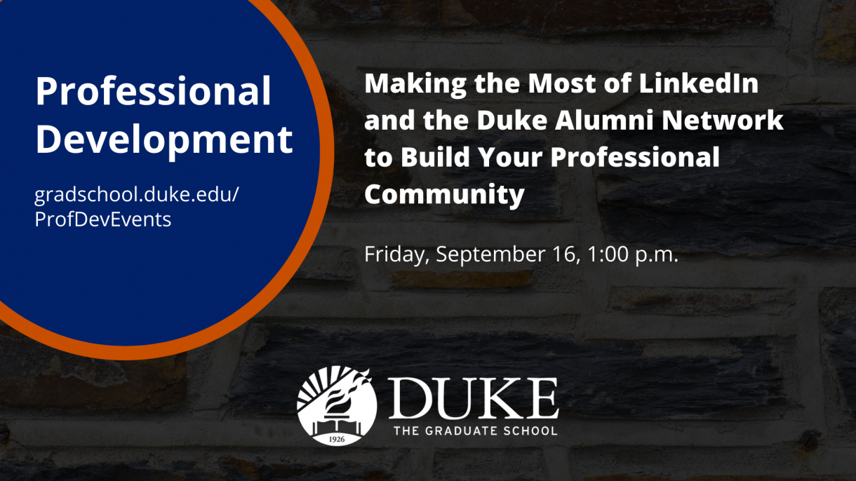A graphic for "Making the Most of LinkedIn and the Duke Alumni Network to Build Your Professional Community" on Sept. 16, 2022.