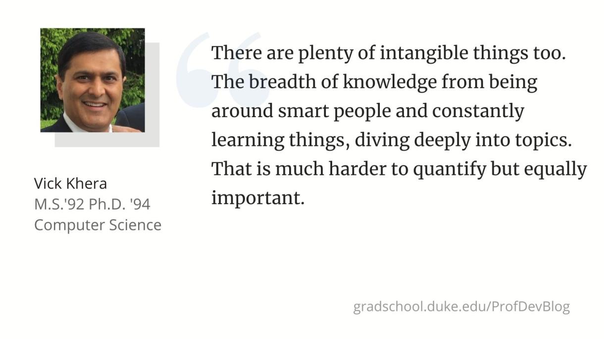 "There are plenty of intangible things too. The breadth of knowledge from being around smart people and constantly learning things, diving deeply into topics. That is much harder to quantify but equally important."